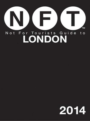 cover image of Not For Tourists Guide to London 2014
